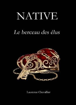 [Native 01] • Le Berceau Des Élus